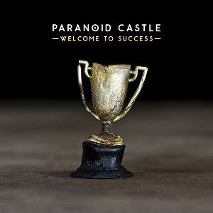 Paranoid Castle - Welcome To Success (CD) |