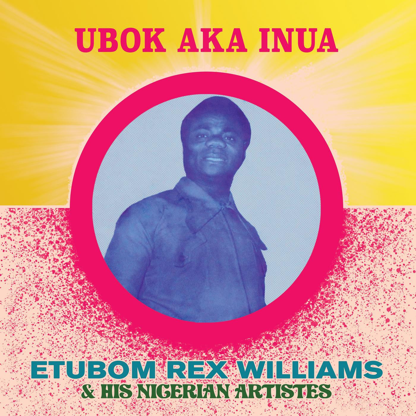 Williams, Etubom Rex - Ubok Aka Inua (Vinyl) | Mint (M) Mint (M) - WORLD *NEW*