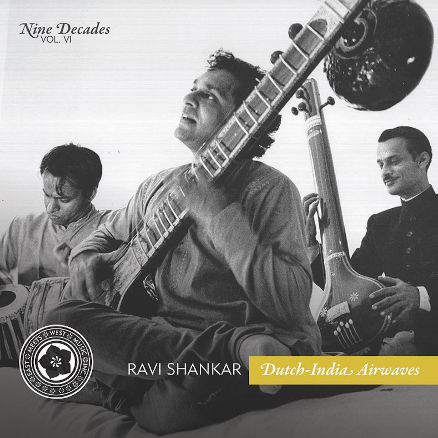 Shankar, Ravi - Nine Decades Vol. 6: Dutch-India Airwaves (CD) | Mint Mint - WORLD *NEW*