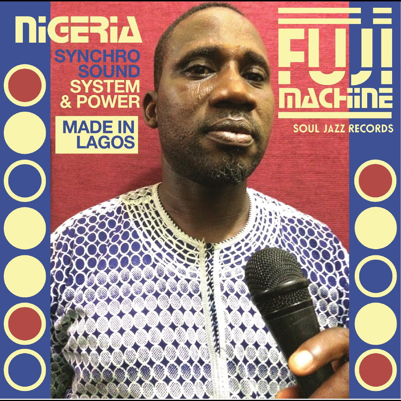Soul Jazz Records presents - Nigeria Fuji Machine: Synchro Sound System & Power (CD) | Mint Mint - WORLD *NEW*