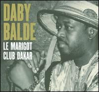 Balde, Daby - Le Marigot Club Dakar (CD) | Mint Mint - WORLD *NEW*