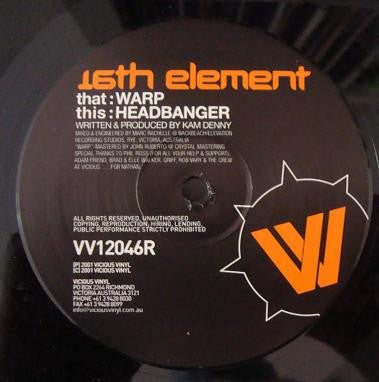 16th Element Warp / Headbanger Vicious Vinyl 12" Very Good Plus (VG+) Generic