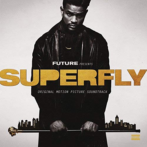 21 Savage Future / Lil Wayne - Superfly (Original Motion Picture Soundtrack) |