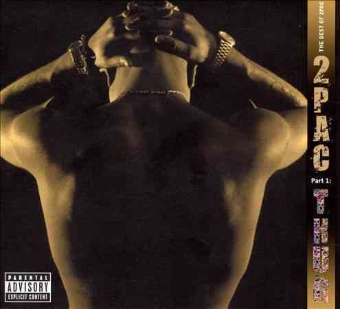 2Pac - The Best Of 2Pac - Pt. 1: Thug [Explicit Content] |