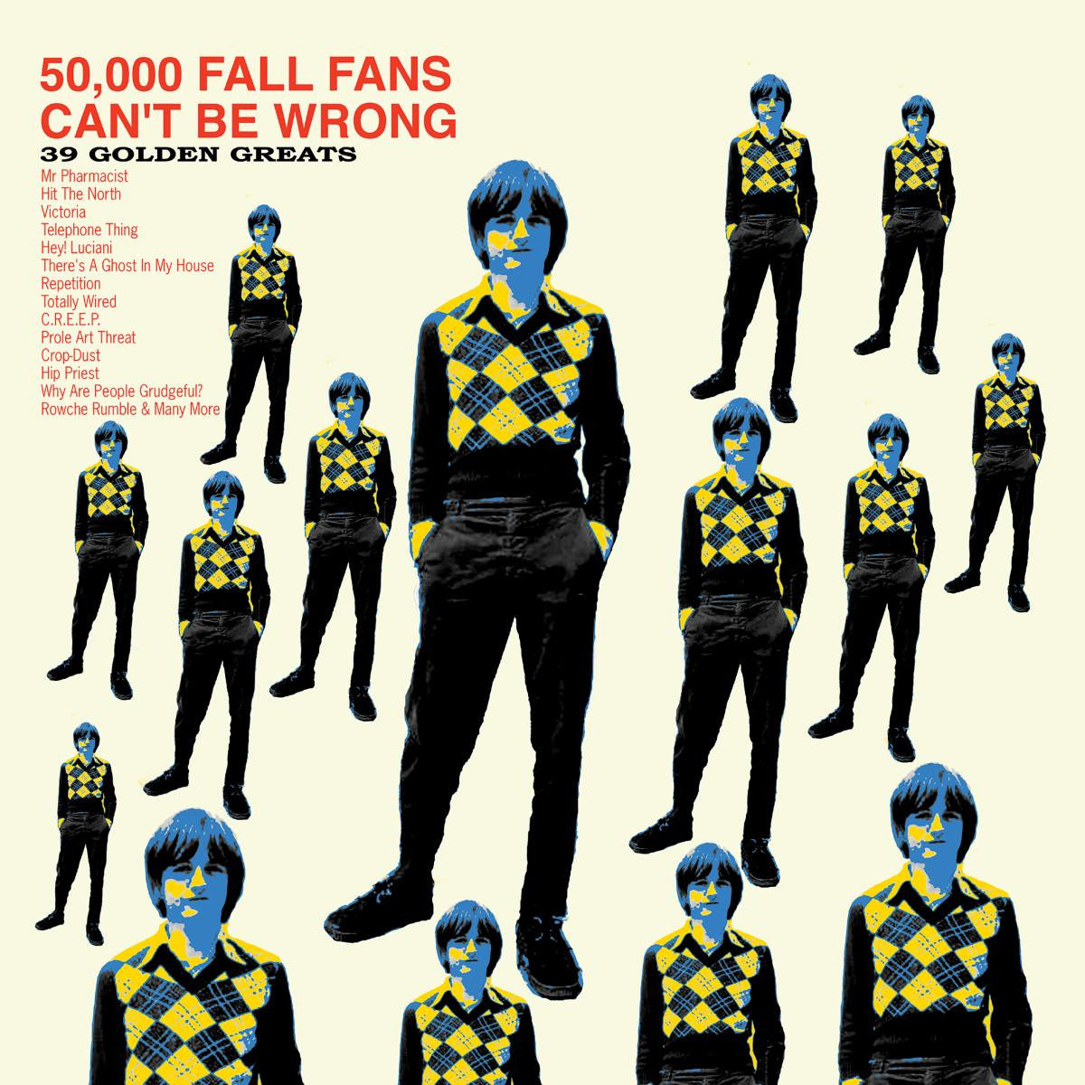 Fall, The - 50,000 Fall Fans Can't Be Wrong (39 Golden Greats) (CD) |