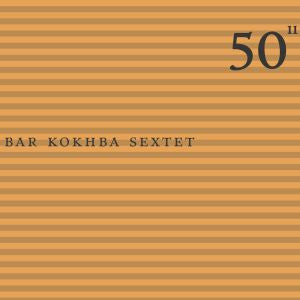 Zorn, John - 50th Birthday Celebration - Volume 11 - Bar Kokhba Sextet (CD) |