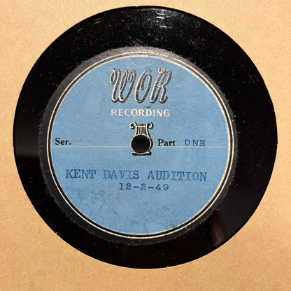WOR RECORDING - KENT DAVIS AUDITION 12-2-49 | Excellent (EX) Excellent (EX) - 78RPM