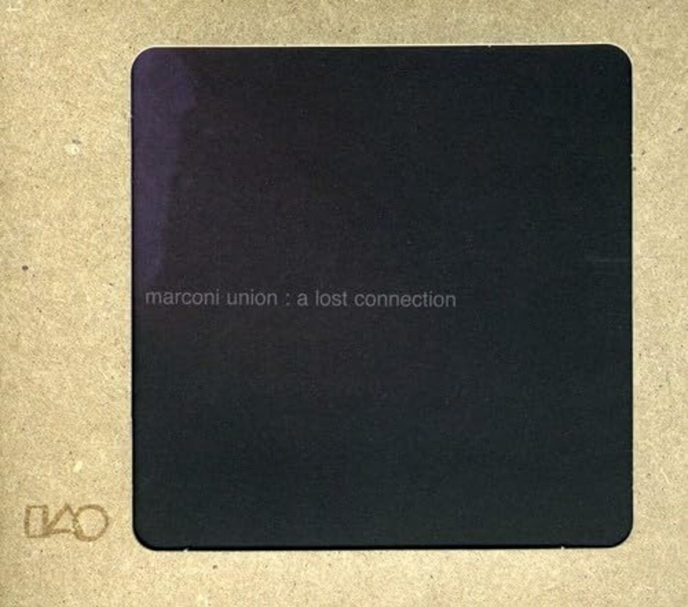 Marconi Union - A Lost Connection |