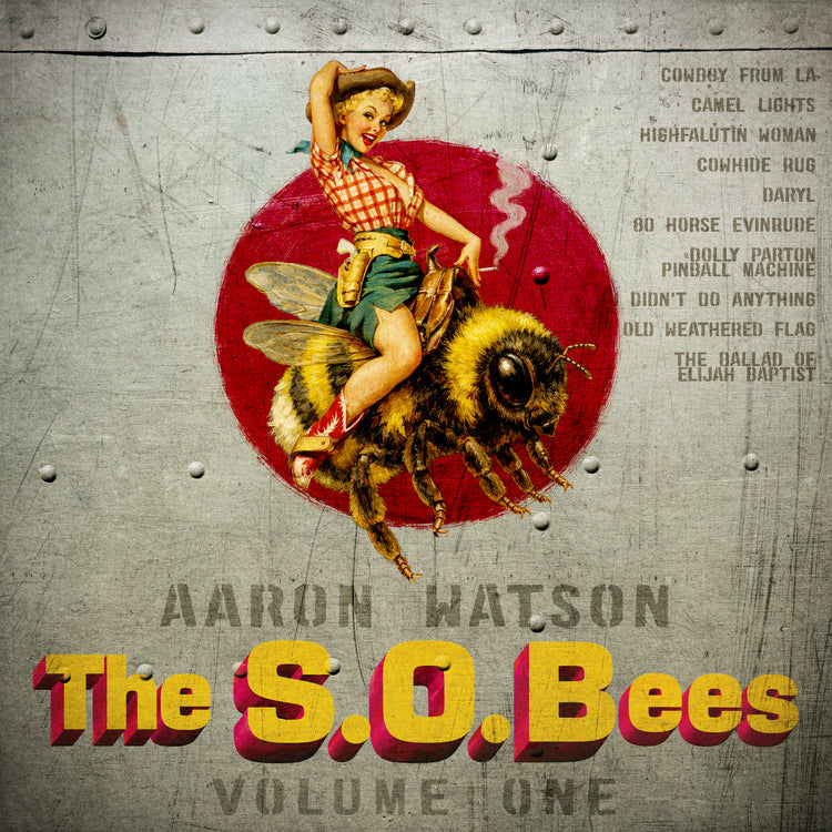Aaron Watson - The S.O.Bees Vol. One |