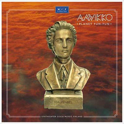 AAVIKO - Planet Fun-Fun [Import] | Mint (M) Mint (M) - SYNTH-POP *NEW*