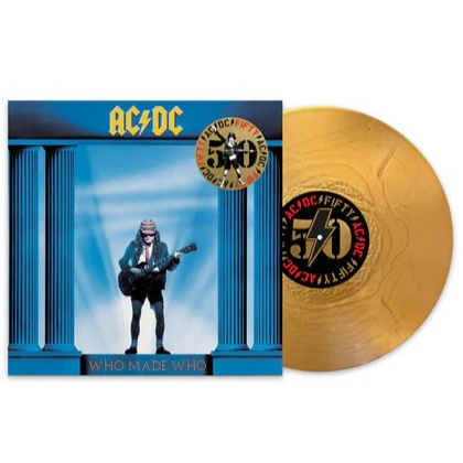 Who Made Who (50th Anniversary Edition, Gold Color Vinyl) [Import] |