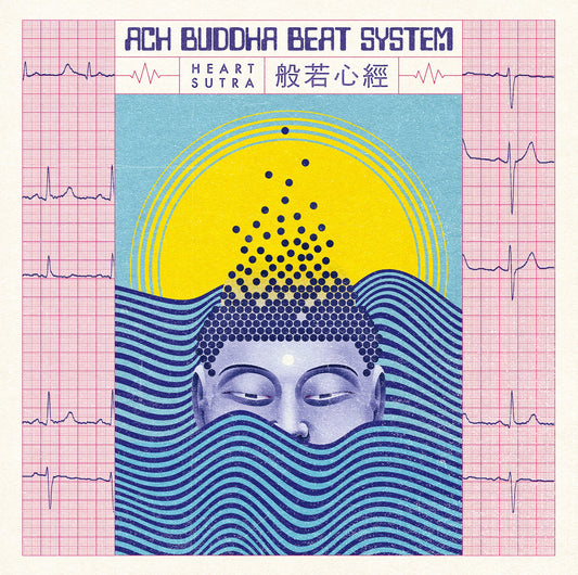 Ach Buddha Beat System - Heart Sutra |