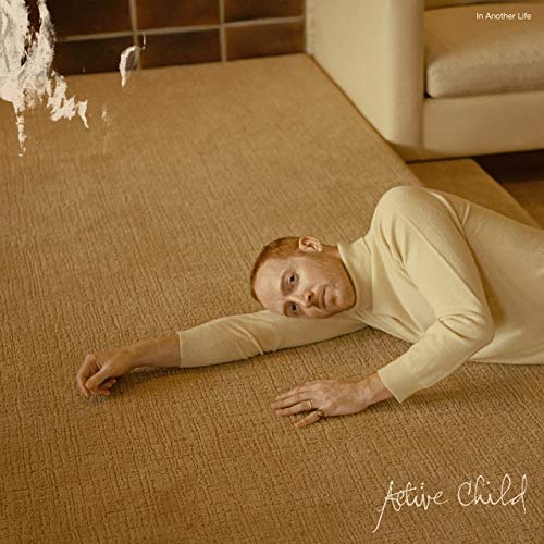 Active Child - In Another Life |