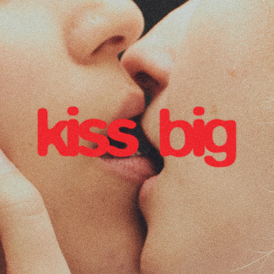 Kiss Big (Red Vinyl) |