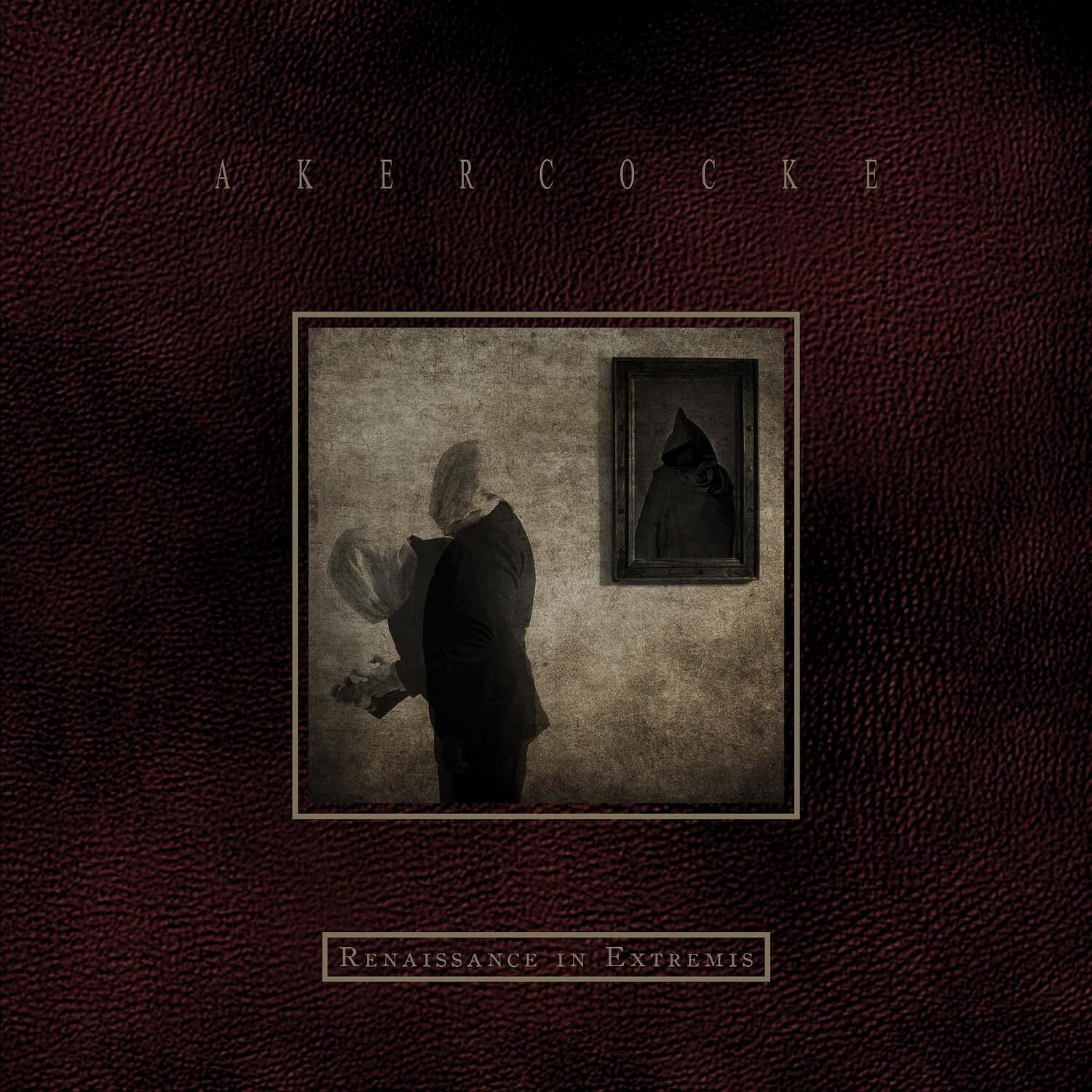 Akercocke - Renaissance In Extremis |