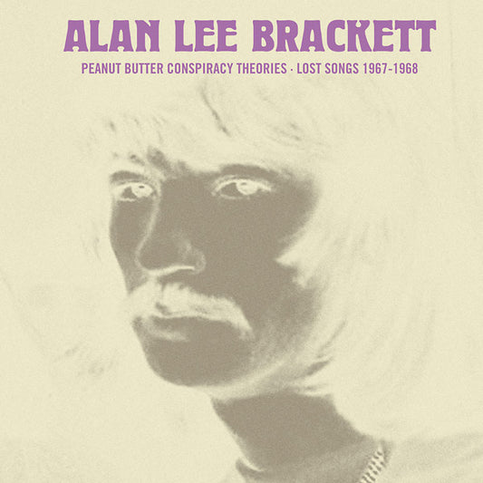 Peanut Butter Conspiracy Theories: Lost Songs 1967-1968 |