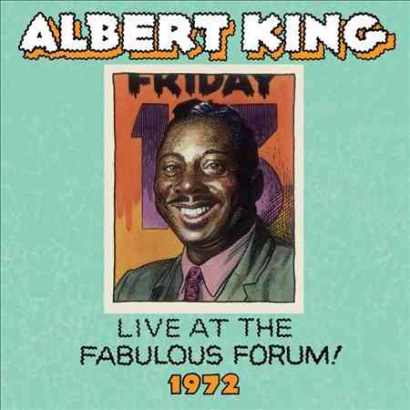 Albert King - Live at the Fabulous Forum! 1972 * |