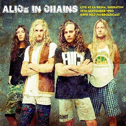 Alice In Chains Live at La Reina, Sheraton on 15th September 1990 [Import] LP Mint (M) Mint (M)