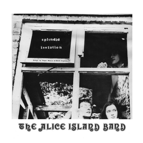 ALICE ISLAND BAND - Splendid Isolation |