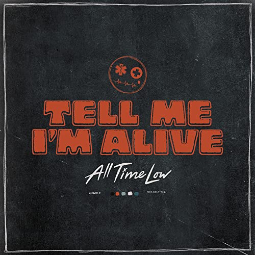 Tell Me I'm Alive |