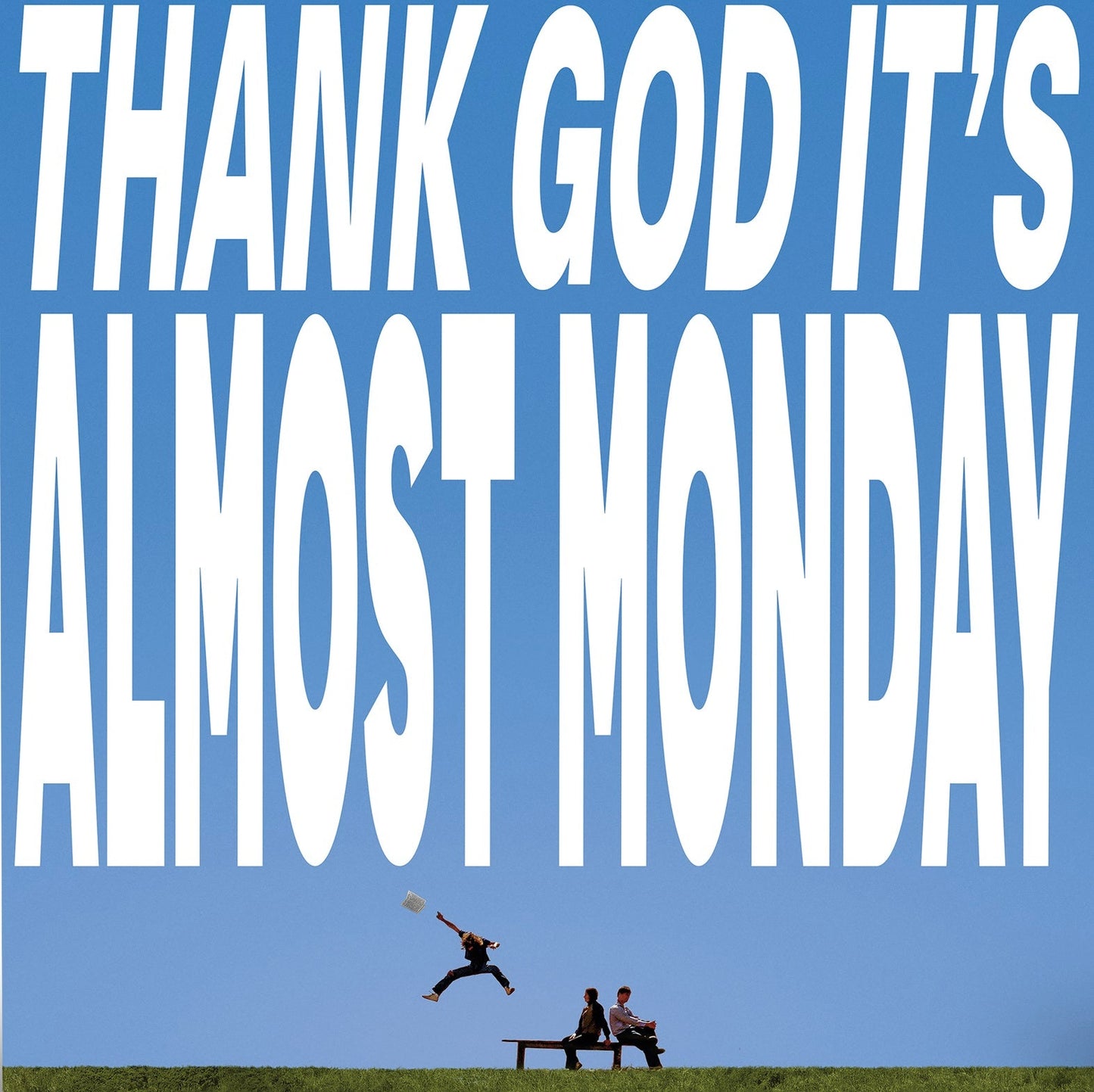 Almost Monday - Thank God It'S Almost Monday [Sky Blue LP] |