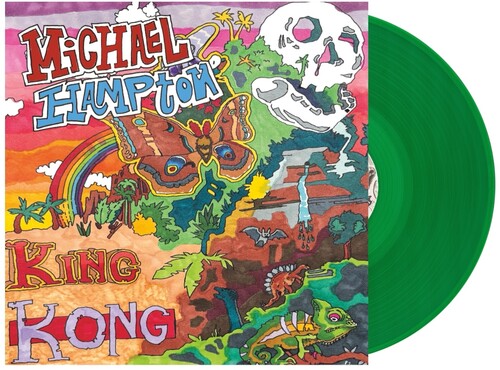 Michael Hampton - (PRESALE 10/2/26) King Kong (GREEN VINYL LP) | NEW - ALT/INDIE *NEW/COLOR*