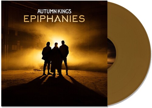 Autumn Kings - (PRESALE 9/18/26) Epiphanies (GOLD VINYL LP) | NEW - ALT/INDIE *NEW/COLOR*