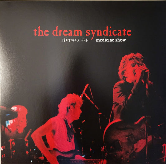 The Dream Syndicate - Sketches for Medicine Show (RSD 2026 RED VINYL) | Mint (M) Mint (M) - ALT/INDIE *NEW/COLOR*