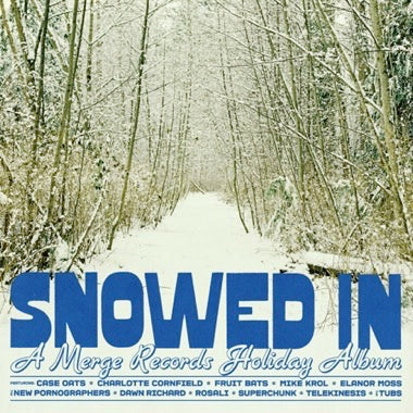 Various Artists - (PRESALE 11/13/26) Snowed In: A Merge Records Holiday Album (BLUE ICEBERG SPLASH VINYL LP) | NEW - ALT/INDIE *NEW/COLOR*