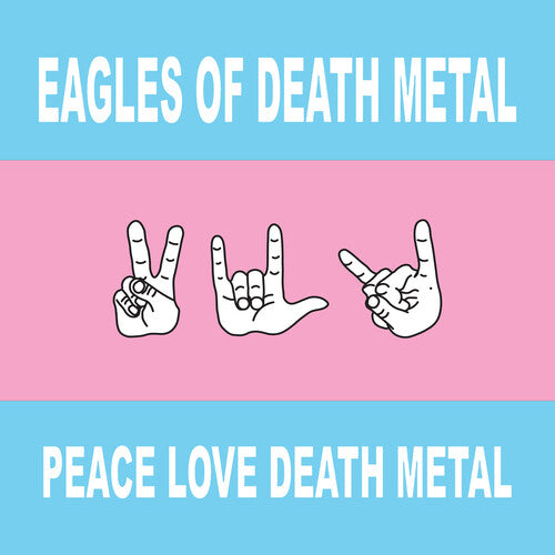 Eagles Of Death Metal - (PRESALE 11/13/26) Peace Love Death Metal (RED VINYL LP) | NEW - ALT/INDIE *NEW/COLOR*