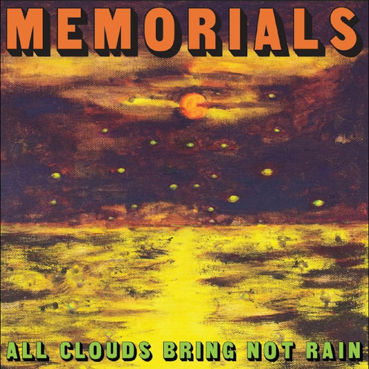 (PRE ORDER 3/27/26) All Clouds Bring Not Rain (ORANGE VINYL) | - ALT/INDIE *NEW/COLOR*