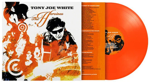 Tony Joe White - (PRESALE 10/9/26) Heroines - Limited 180-Gram Orange Colored Vinyl [Import] (LMTD 180G IMPORT ORANGE VINYL LP) | NEW - ALT/INDIE *NEW/COLOR*