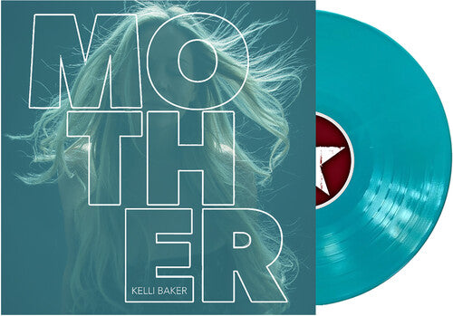 Kelli Baker - (PRESALE 11/13/26) Mother (BLUE VINYL LP) | NEW - ALT/INDIE *NEW/COLOR*