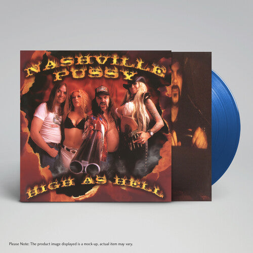 Nashville Pussy - (PRESALE 6/12/26) High As Hell (BLUE VINYL) | Mint (M) Mint (M) - ALT/INDIE *NEW/COLOR*