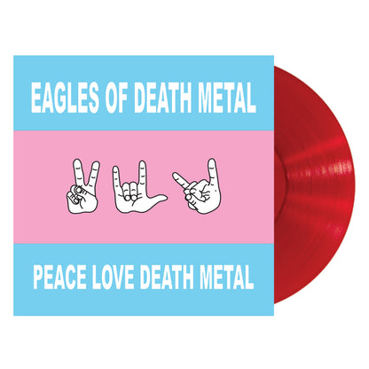 Eagles Of Death Metal - (PRESALE 11/13/26) Peace Love Death Metal (RED VINYL LP) | NEW - ALT/INDIE *NEW/COLOR*