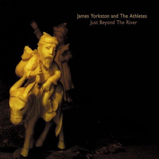 Yorkston, James and The Athletes - Just Beyond the River | - ALT/INDIE *NEW*