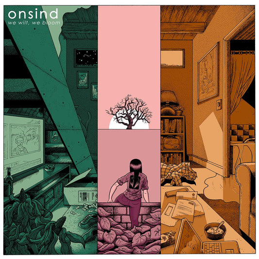 Onsind - We Wilt, We Bloom | - ALT/INDIE *NEW*