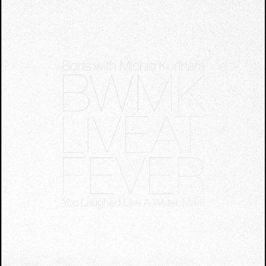 Boris with Michio Kurihara - (PRESALE 12/4/26) Live at FEVER 20181229 (GTFLD PHOTOS VINYL 2xLP) | NEW - ALT/INDIE *NEW*