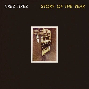 Tirez Tirez - (PRESALE 7/31/26) Story of the Year (VINYL) | - ALT/INDIE *NEW*