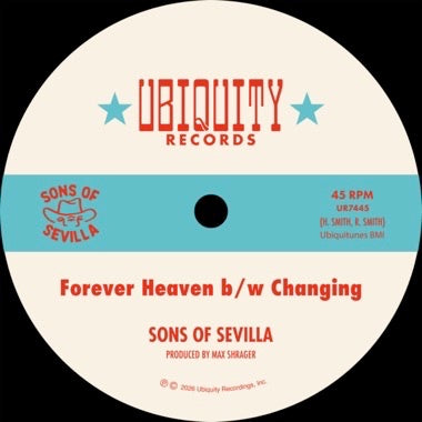 Sons of Sevilla - (PRESALE 7/31/26) Forever Heaven b/w Changing (7" VINYL) | - ALT/INDIE *NEW*