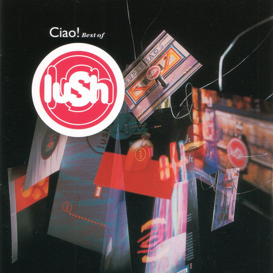 Lush - Ciao! Best Of Lush (CD) | Mint (M) Mint (M) - ALT/INDIE *NEW*