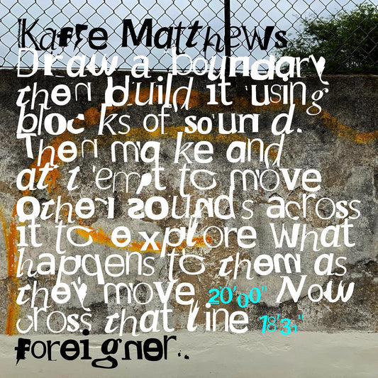 Matthews, Kaffe - Foreigner | - ALT/INDIE *NEW*