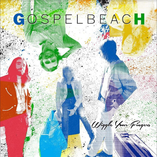 GospelbeacH - Wiggle Your Fingers | - ALT/INDIE *NEW*