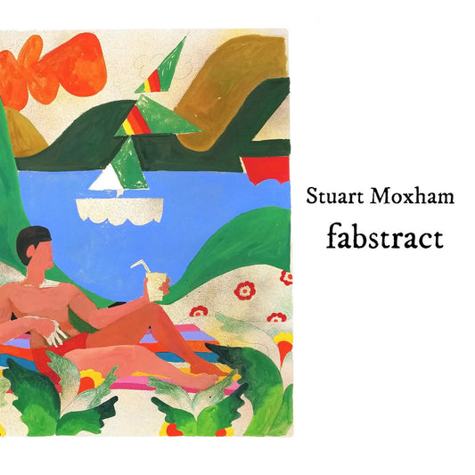Moxham, Stuart - Fabstract (Vinyl) | - ALT/INDIE *NEW*