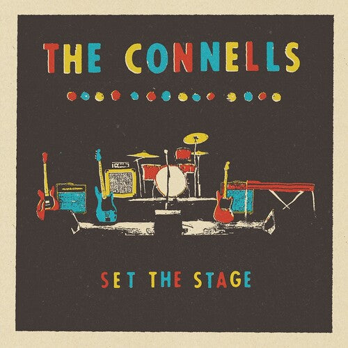 The Connells - (PRESALE 12/11/26) Set the Stage (VINYL LP) | NEW - ALT/INDIE *NEW*
