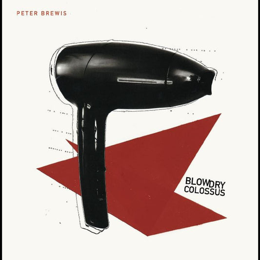 Brewis, Peter - Blowdry Colossus | - ALT/INDIE *NEW*