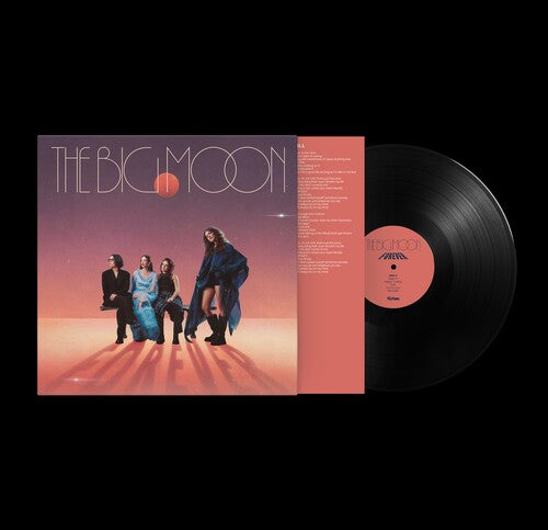 The Big Moon - (PRESALE 10/30/26) Forever (VINYL LP) | NEW - ALT/INDIE *NEW*