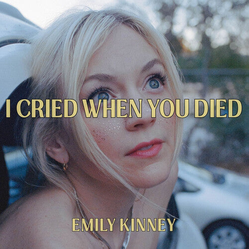 Emily Kinney - (PRESALE 11/20/26) I Cried when You Died (CD) | NEW - ALT/INDIE *NEW*