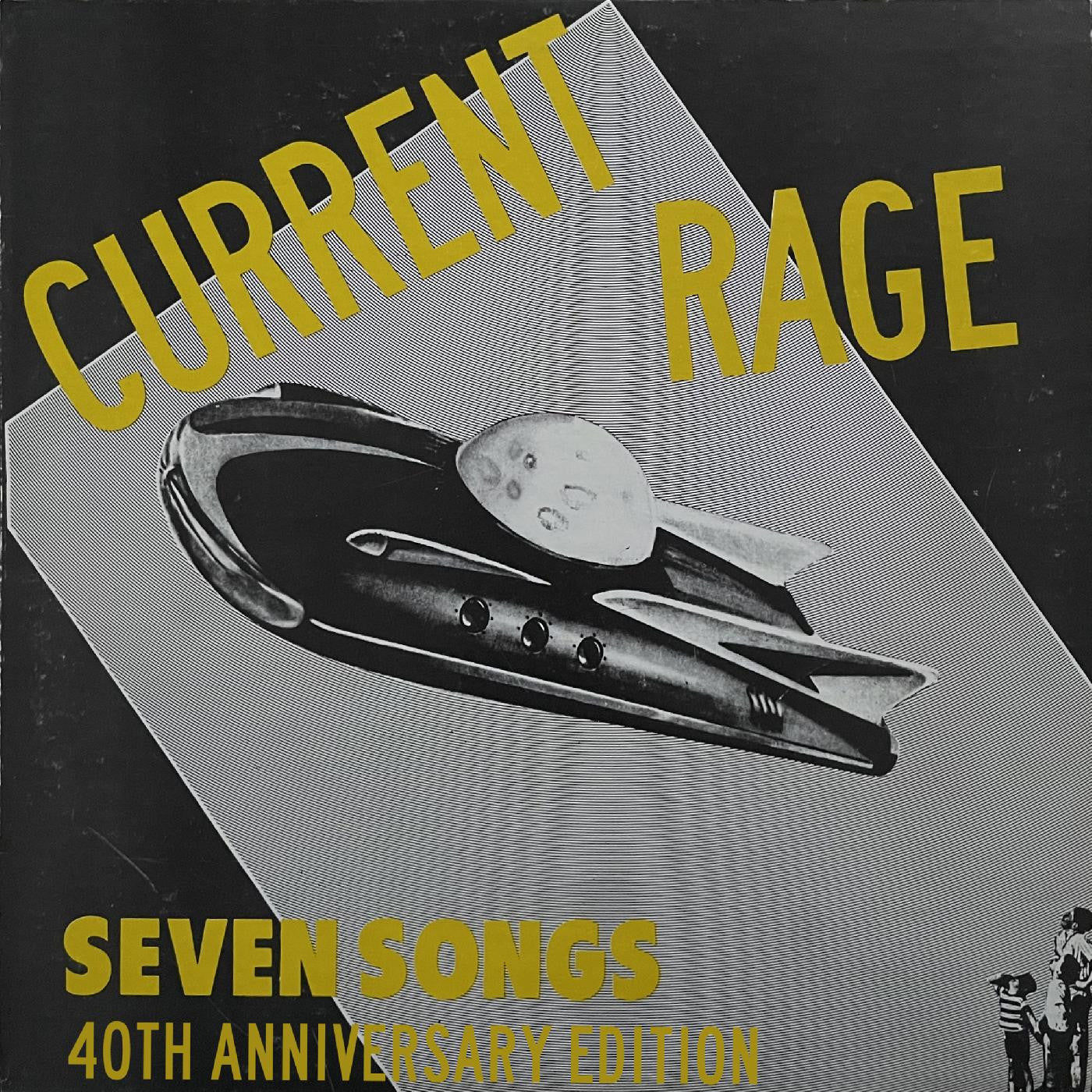 Current Rage - Seven Songs [40th Anniversary Expanded Edition] (CLEAR HIGHLIGHTER YELLOW VINYL) | - ALT/INDIE *NEW*