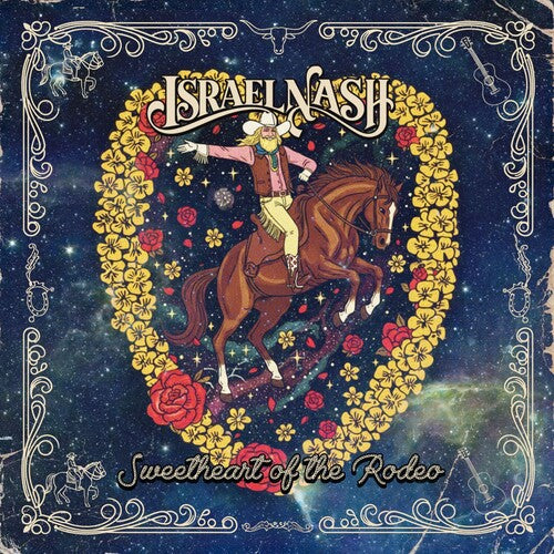 Israel Nash - (PRESALE 9/25/26) Sweetheart of the Rodeo (VINYL LP) | NEW - ALT/INDIE *NEW*